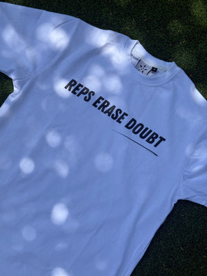 Reps Erase Doubt Tee