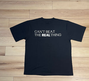 Can't Beat the Real Thing Tee